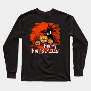 Happy Halloween Haunted House And Pumpkins Long Sleeve T-Shirt